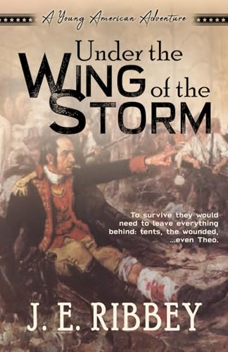 Under the Wing of the Storm (Young American Adventures)