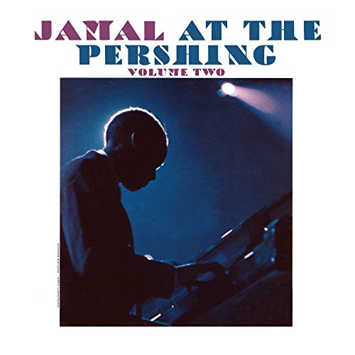 Play Jamal At The Pershing (Vol. 2/Live) by Ahmad Jamal Trio on Amazon