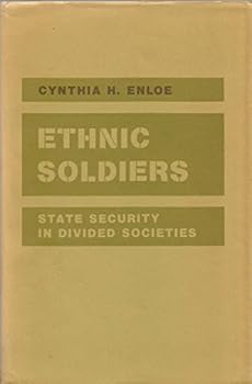 Hardcover Ethnic Soldiers: State Security in Divided Societies Book