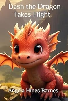 Hardcover Dash the Dragon Takes Flight Book