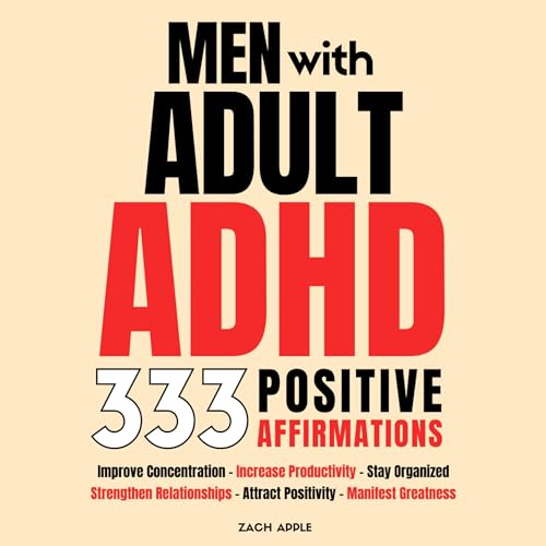 Men with Adult ADHD by Zach Apple episode artwork