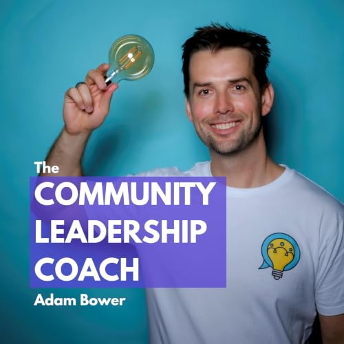 『The Community Leadership Coach | Creating the space together for human brilliance in business & life』のカバーアート