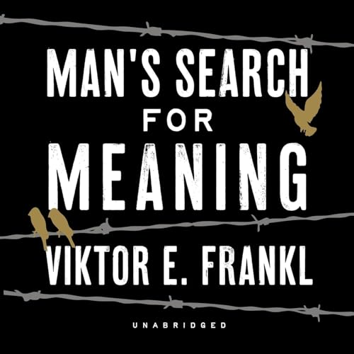 Man's Search for Meaning by Viktor E. Frankl, Book Summary, Podcast, English cover art
