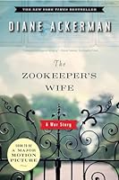 The Zookeeper's Wife: A War Story