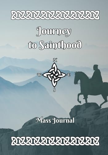 Journey to Sainthood: Mass Journal