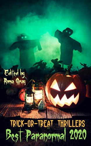 Trick or Treat Thrillers: Best Paranormal 2020