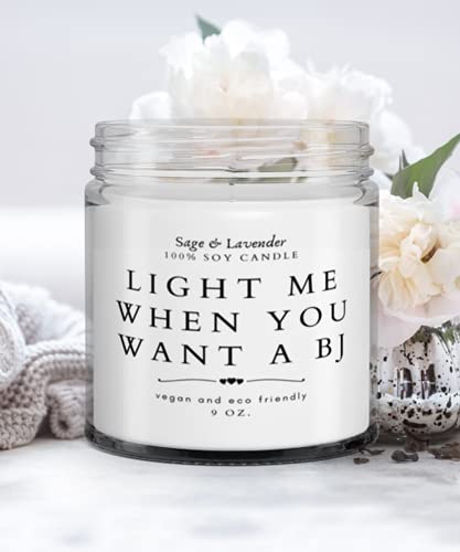Light me when you want a BJ Soy Candle, Birthday Present for him, Anniversary Present for him, Soy Candle 9oz