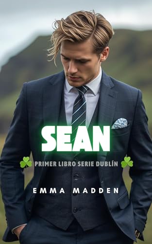 SEAN: Primer libro de la SERIE DUBLÍN