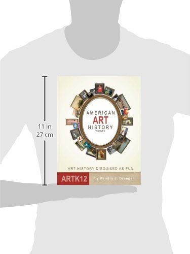 American Art History: Volume II: Art History Disguised as Fun - Image 3