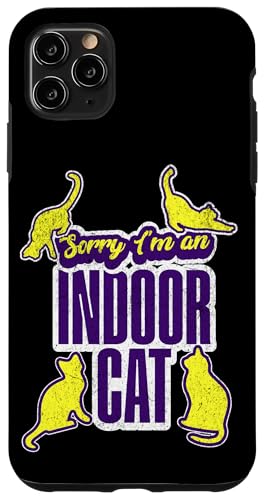 Sorry I'm Indoor Cat Funny Inrovert Says for Cat Lovers X}zP[X iPhone 11 Pro Max p