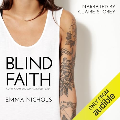 Blind Faith: Coming Out Should Have Been Easy Audiolibro Por Emma Nichols arte de portada