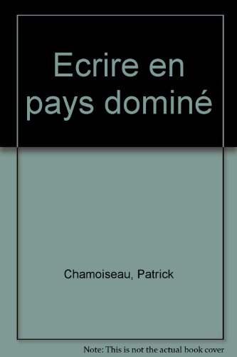 Ecrire en pays dominé