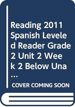 Paperback Reading 2011 Spanish Leveled Reader Grade 2 Unit 2 Week 2 Below Una Obrade Teatro En La Clase Book