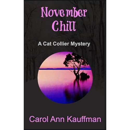 November Chill Audiolibro Por Carol Ann Kauffman arte de portada
