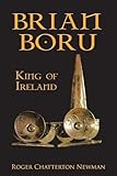 Brian Boru: King of Ireland