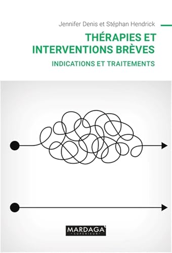 livre Thérapies et interventions brèves: Indications et traitements