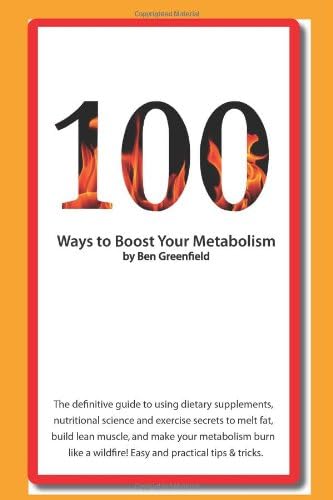 100 Ways To Boost Your Metabolism Paperback – June 3, 2008