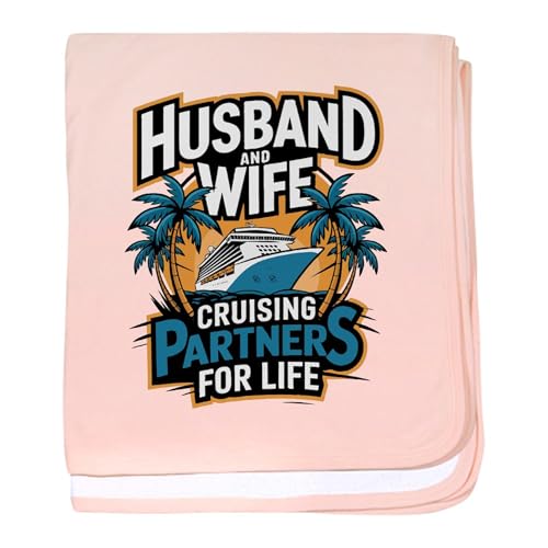 CafePress Husband and Wife Cruising Partners for Life Cruise Baby Blanket, Super Soft Newborn Swaddle