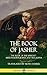 The Book of Jasher: The 'Book of the Upright' - Bible Pseudepigrapha and Apocrypha (Hardcover)