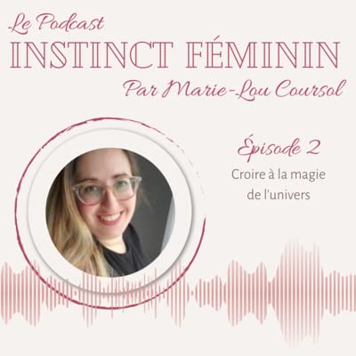 &Eacute;pisode 2 - Croire &agrave; la magie de l'Univers cover art