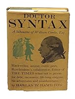 Doctor Syntax - A Silhouette of William Combe, Esq., 1742-1823: Hackwriter, Satirist, Comic Poet B00NUSDCS6 Book Cover