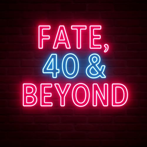 Couverture de Fate, Forty, and Beyond
