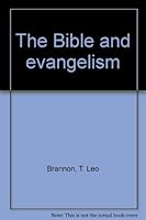The Bible and evangelism B0007FG5L6 Book Cover