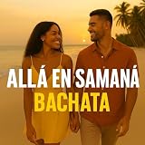 Allá en Samaná