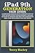 Produktbild IPAD 9TH GENERATION USER GUIDE: A Simplified Manual With Complete Step By Step Instructions For Beginners & Seniors On How To Operate The iPad 9th Generation Like A Pro With iPadOS Tips And Tricks