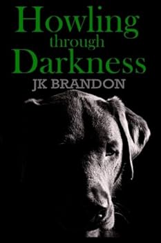 Paperback Howling through Darkness Book