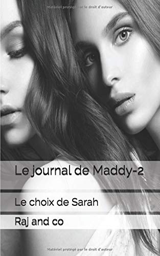 Télécharger Le journal de Maddy-2: Le choix de Sarah Livre eBook France