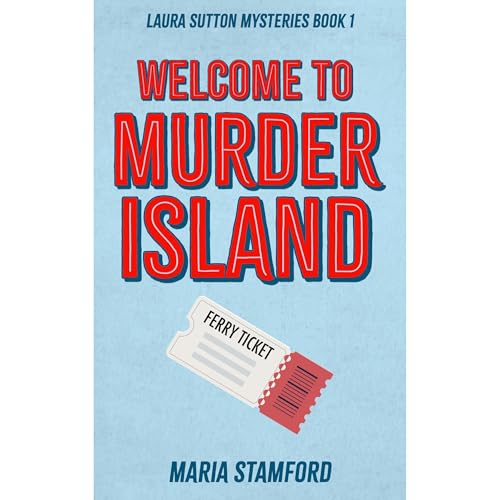 Welcome to Murder Island Audiolibro Por Maria Stamford arte de portada