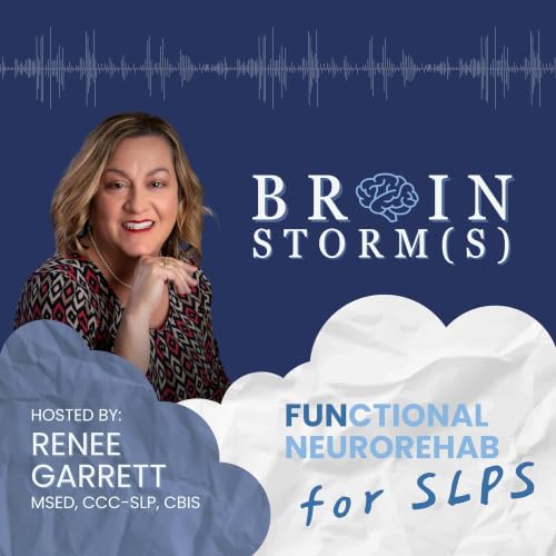 Brainstorms: Functional Neurorehab for SLPs cover art