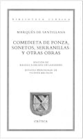 Comedieta de Ponza, sonetos, serranillas y otras obras (Biblioteca cla´sica) (Spanish Edition) 847423736X Book Cover
