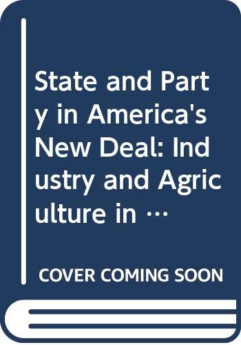 State and Party in America's New Deal