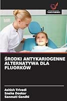 Srodki Antykariogenne Alternatywa Dla Fluorków (Polish Edition) 6202419962 Book Cover