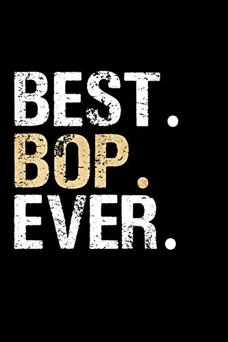 Best Bop Ever: Grandpa Dad Journal Lined Notebook for Daily Notes Or Diary Writing, Notepad or To Do List - Unique Father's Day, Birthday, Christmas Gift or Stocking Stuffer for Grandfather or Father image 3