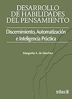 DESARROLLO DE HABILIDADES DEL PENSAMIENTO - DISCENIMIENTO 9682444470 Book Cover