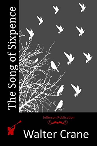 The Song of Sixpence 151728189X Book Cover