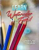 staedtler watercolor pencils review  Learn Watercolor Pencil Techniques That Are Easy To Use And Unique (English Edition)
