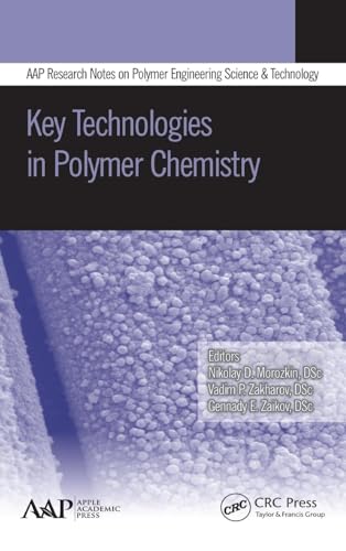 Buy Key Technologies in Polymer Chemistry (AAP Research Notes on Polymer Science Engineering and Technology) — BookShops.in