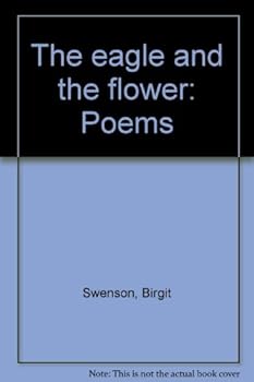 Hardcover The eagle and the flower: Poems Book