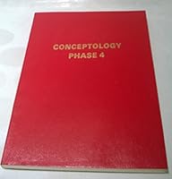 Conceptology Phase 4 B000EK04M0 Book Cover
