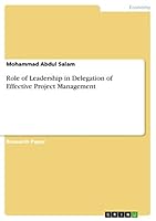 Role of Leadership in Delegation of Effective Project Management 3668016070 Book Cover