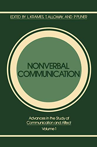 Nonverbal Communication (Advances in the Study of Communication and Affect)