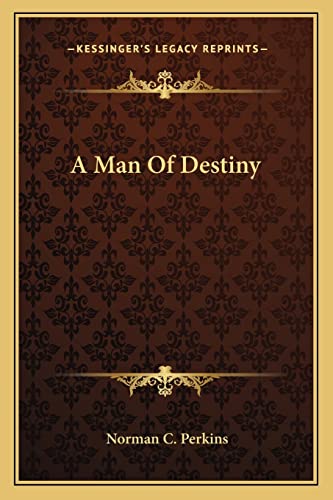 A Man Of Destiny