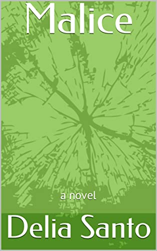 Malice: a novel (English Edition)