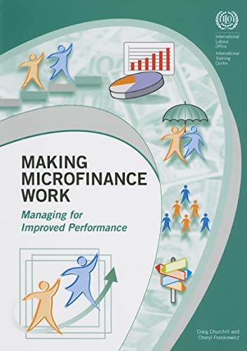 Making microfinance work: managing for improved performance view 2