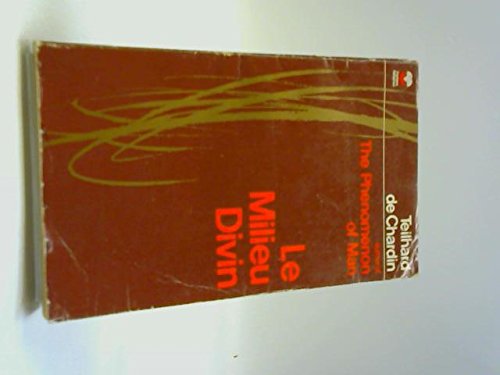 Le Milieu Divin: An Essay on the Interior Life ... B0028HQCNW Book Cover