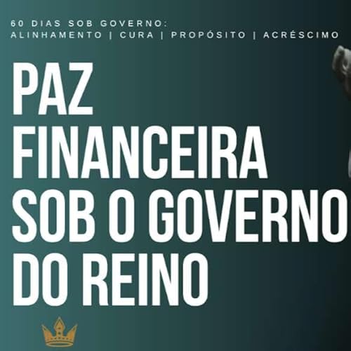 PAZ FINANCEIRA SOB O GOVERNO DO REINO